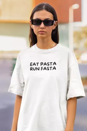 Eat Pasta Run Fasta Oversized T-Shirt