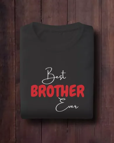 Best Brother Ever Men Round Neck Half Sleeve T-shirt