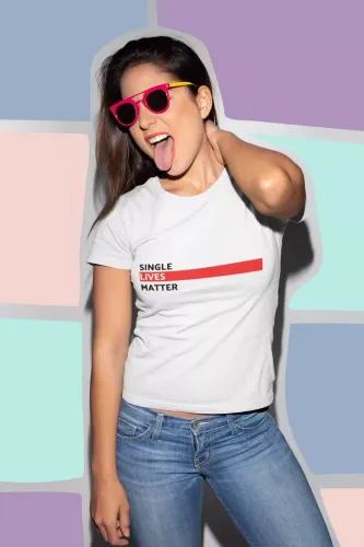 Single Lives Matter Women Half Sleeve T-Shirt