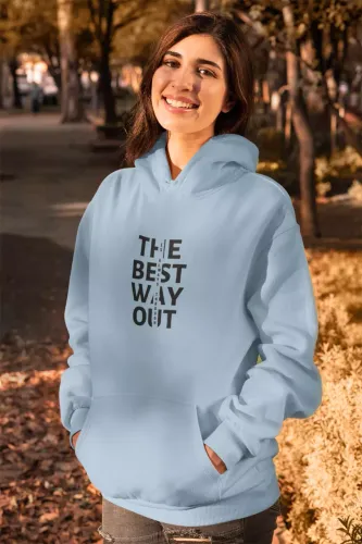 The Best Way Out Hoodie