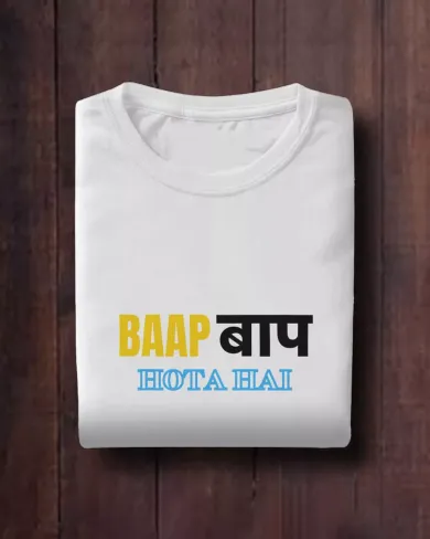 Baap Baap Hota Hai Women  Half Sleeve T-shirt