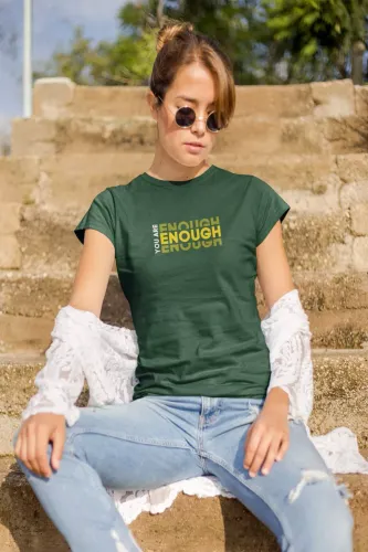 You are Enough Women Half Sleeve T-Shirt